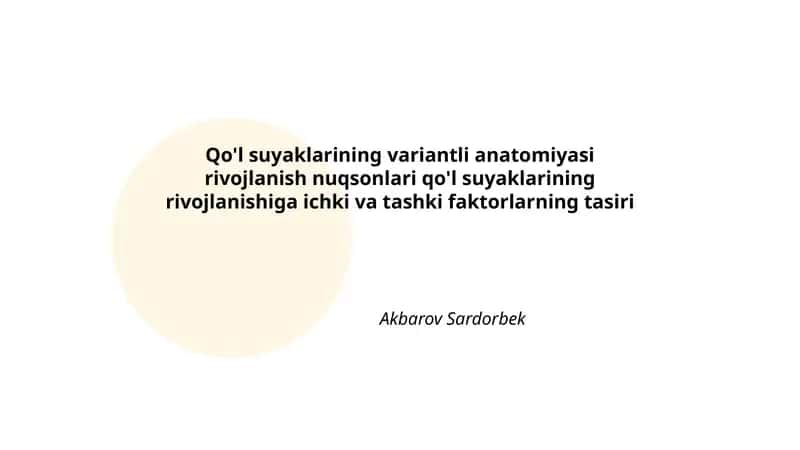 Qo'l suyaklarining variantli anatomiyasi rivojlanish nuqsonlari qo'l suyaklarining rivojlanishiga ichki va tashki faktorlarning tasiri