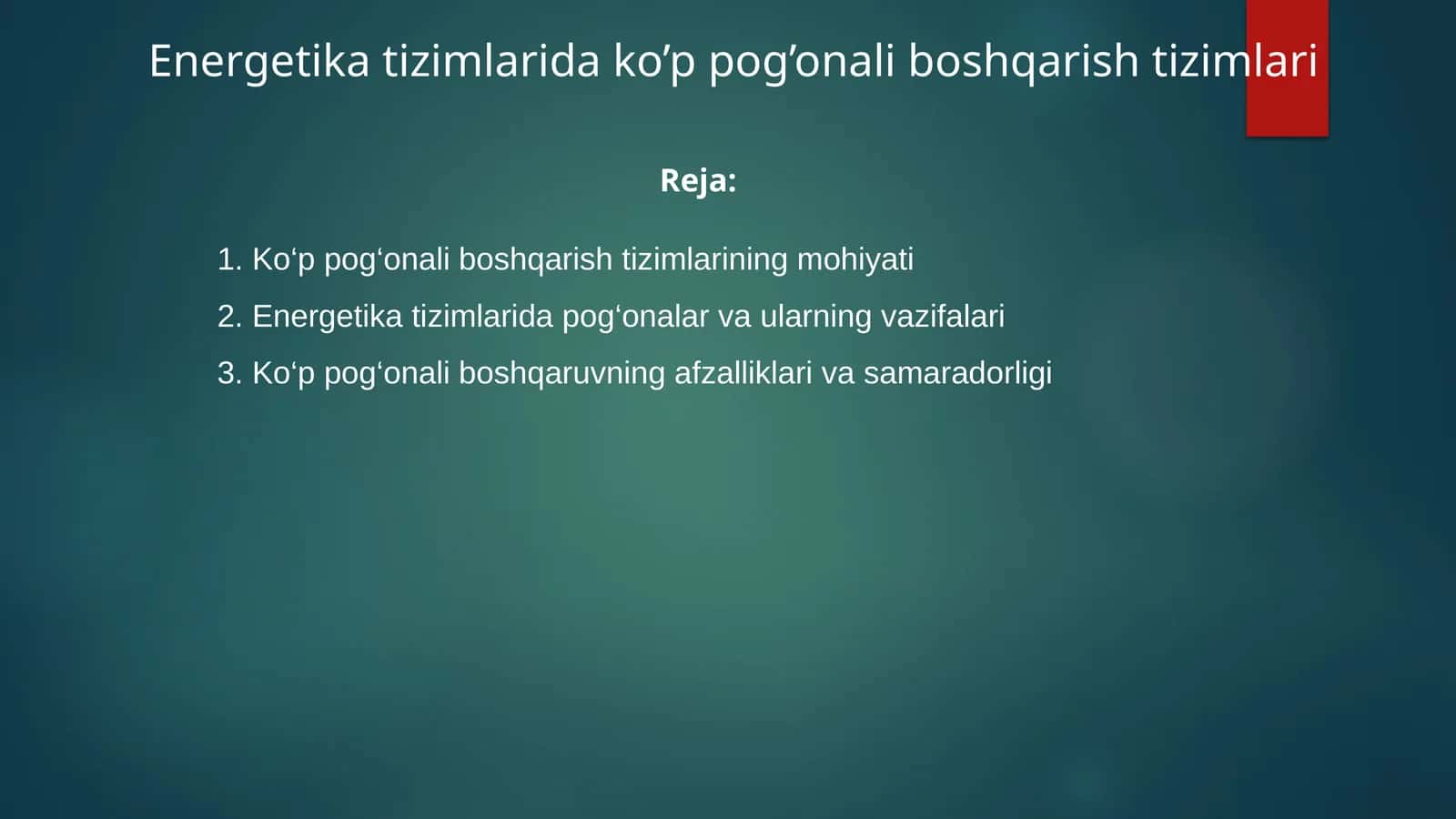 Energetika tizimlarida ko’p pog’onali boshqarish tizimlari