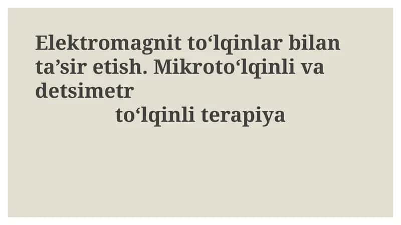 Elektromagnit to'lqinlar bilan o'zaro ta'sir va ularning biologik ta'sirlari