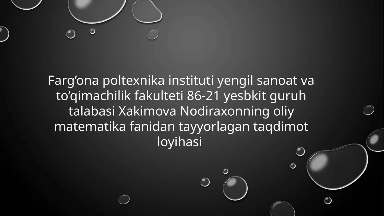 Oliy matematika fanidan taqdimot loyihasi