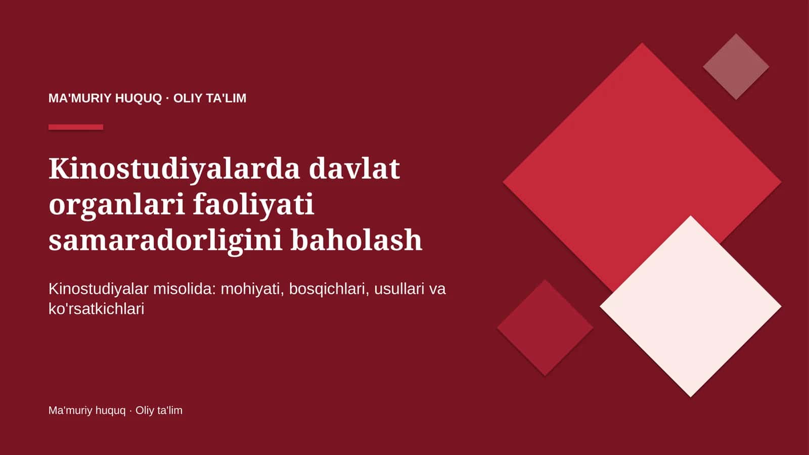 Kinostudiyalarda davlat organlari faoliyati samaradorligini baholash