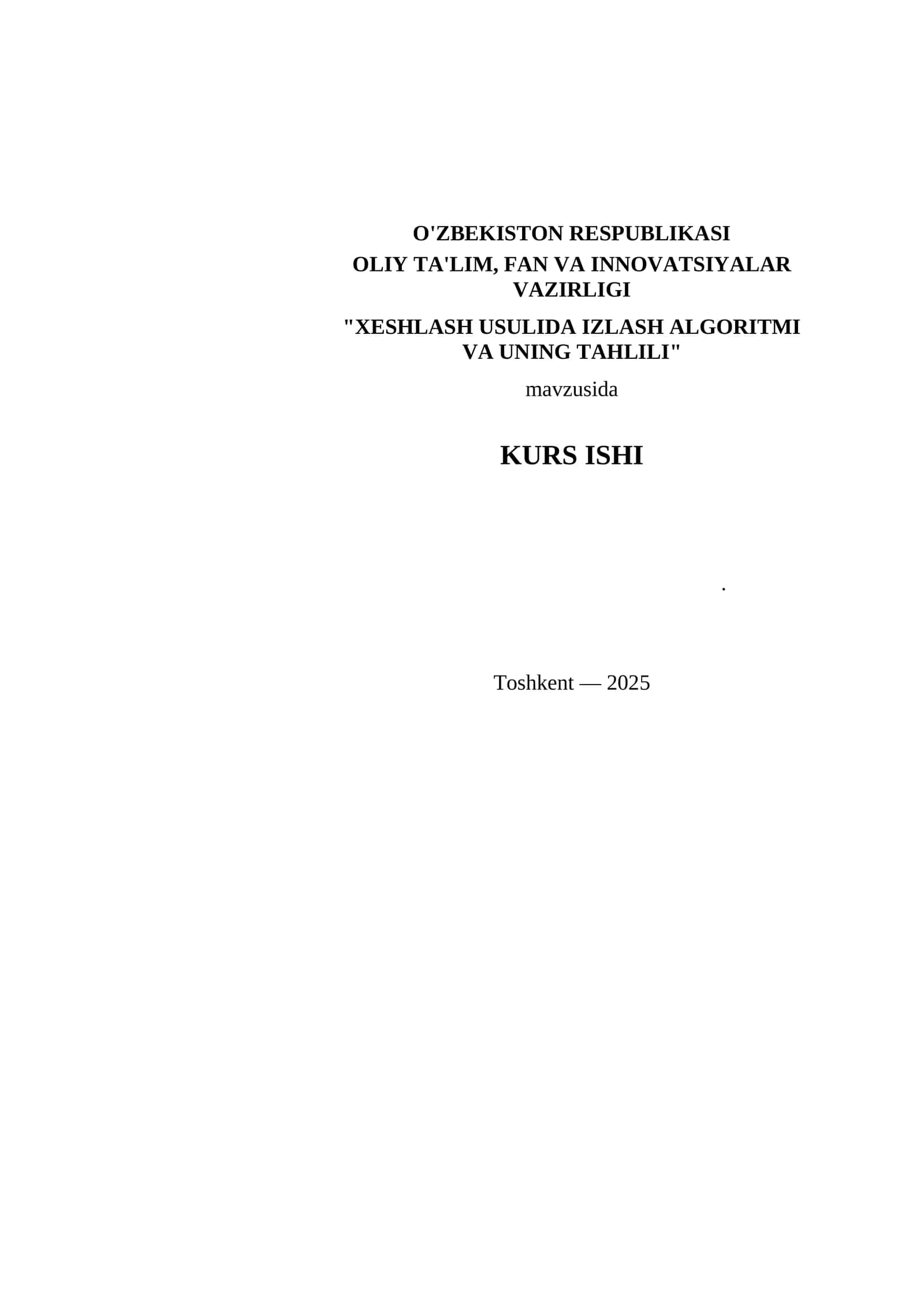 XESHLASH USULIDA IZLASH ALGORITMI VA UNING TAHLILI