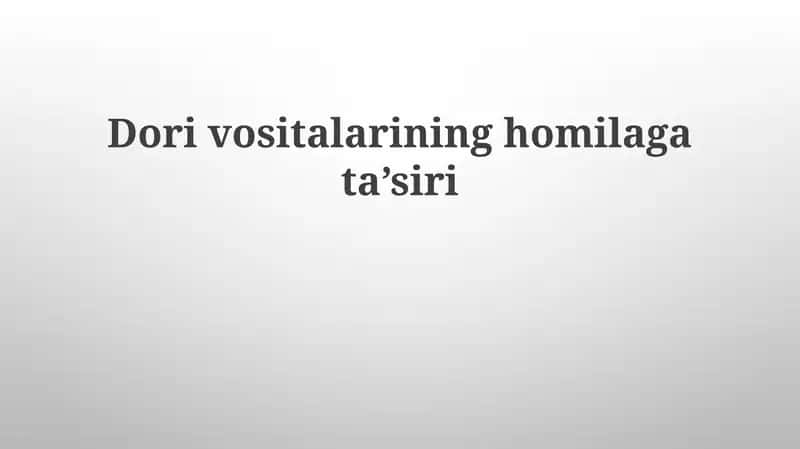 Dorivositalarining homilagata’siri