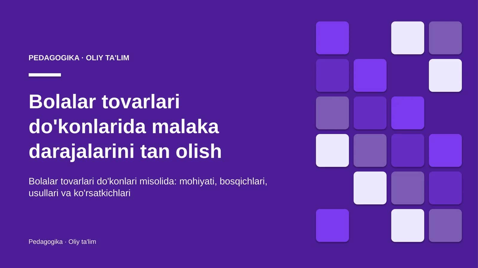 bolalar tovarlari do'konlarida malaka darajalarini tan olish 8989