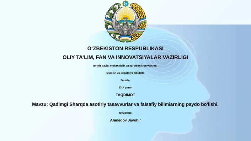 Qadimgi Sharqda asotiriy tasavvurlar va falsafiy bilimiarning paydo bo'lishi