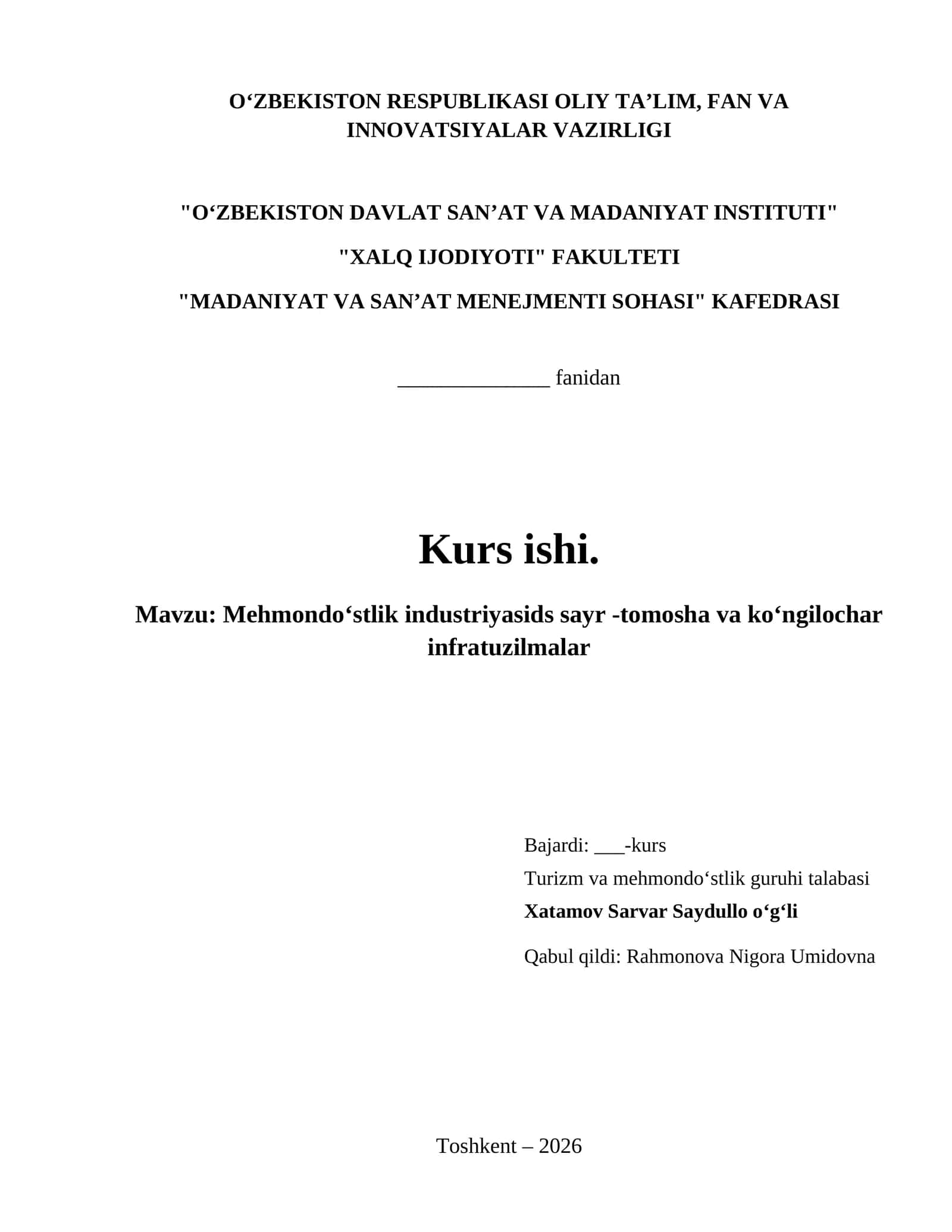Mehmondoʻstlik industriyasids sayr -tomosha va koʻngilochar infratuzilmalar