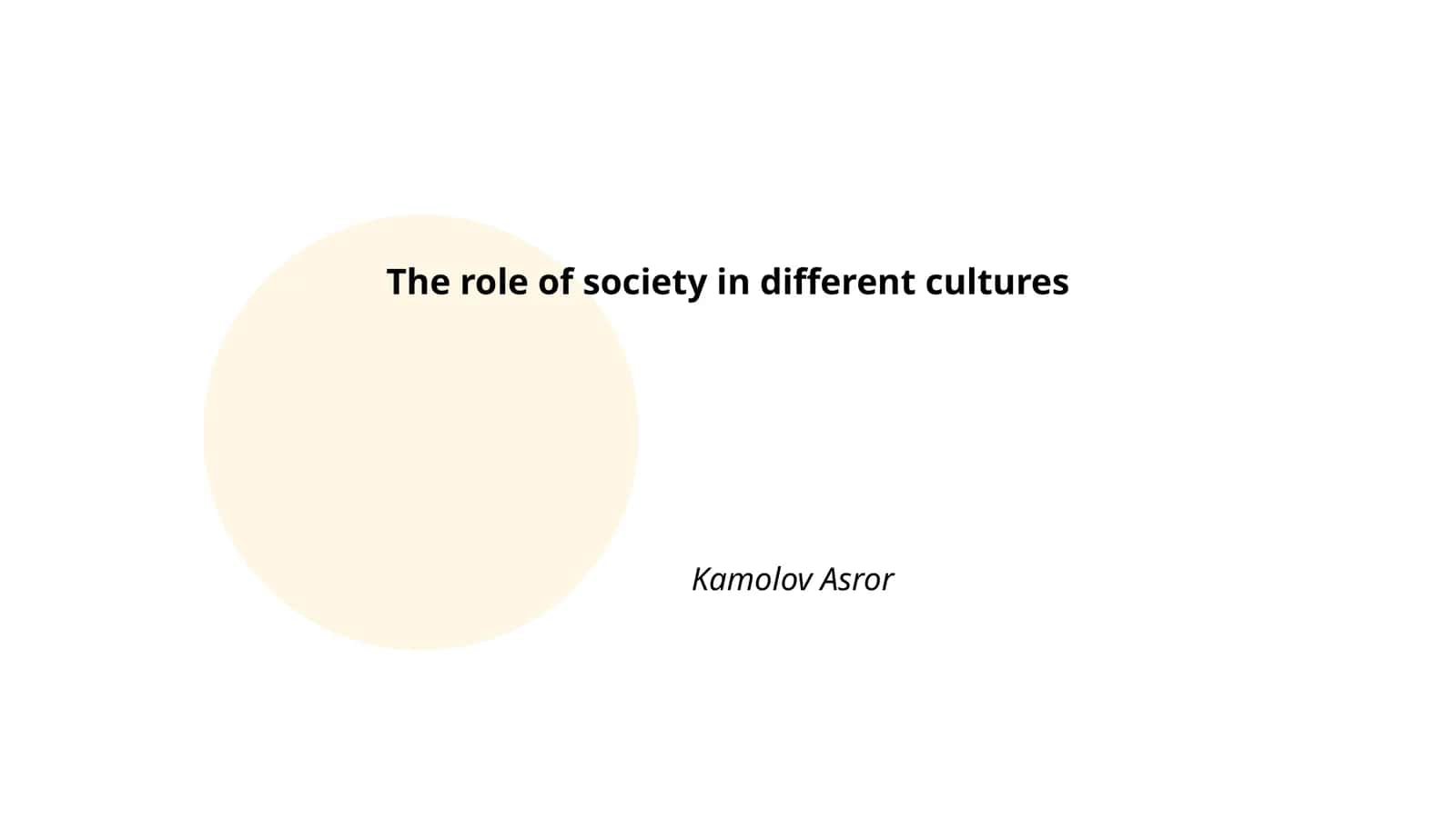 The role of society in different cultures
