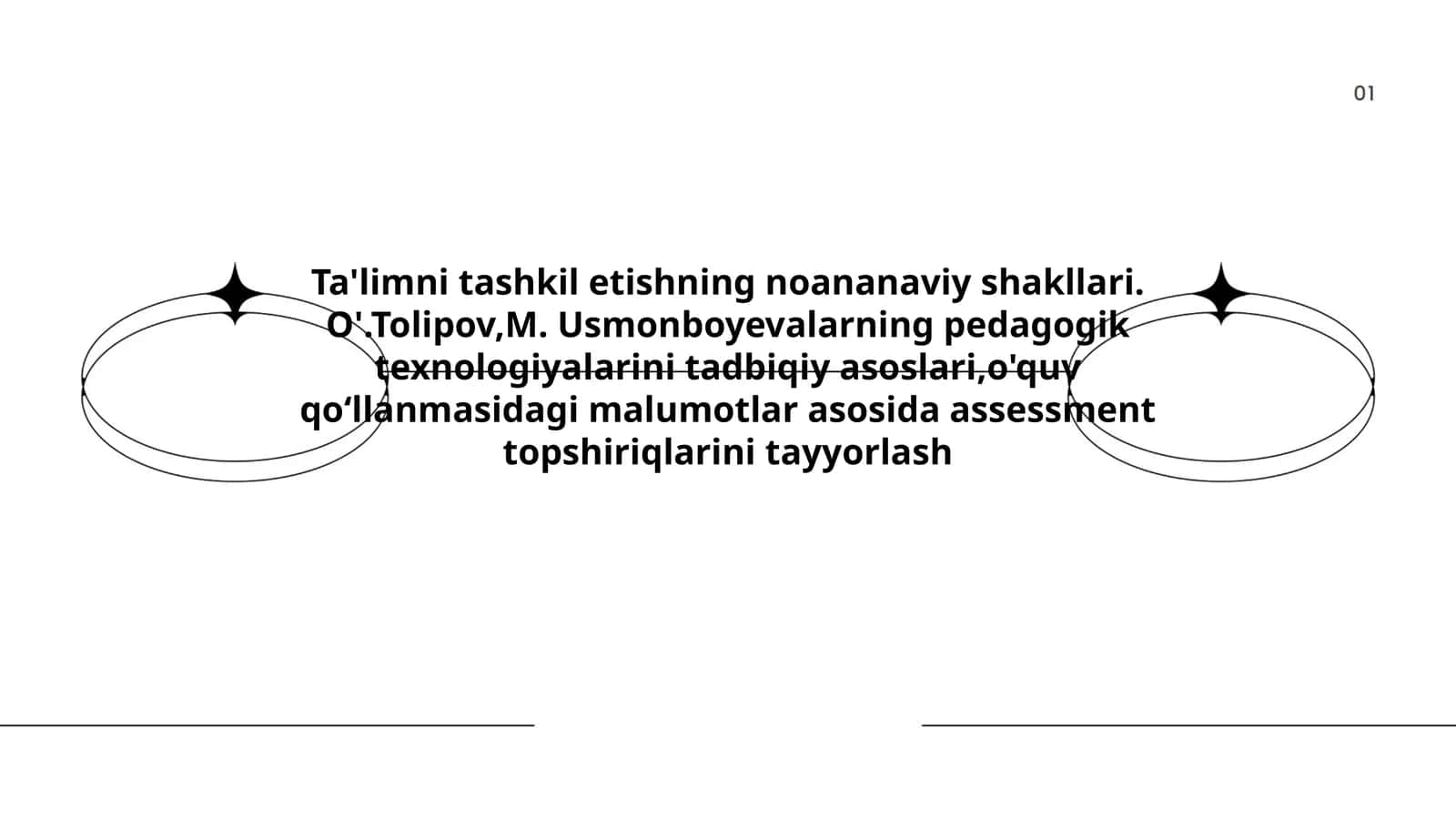 Ta'limni tashkil etishning noananaviy shakllari