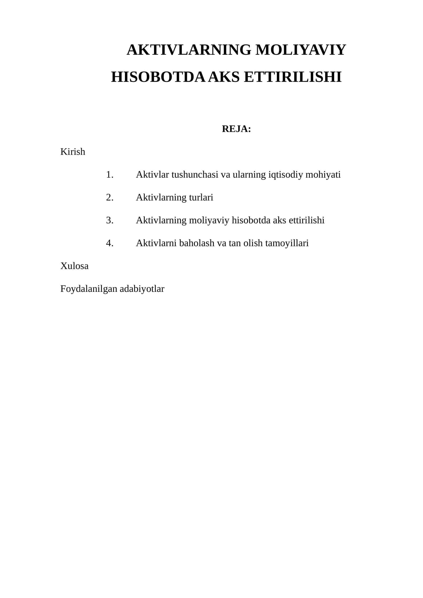 Aktivlarning moliyaviy hisobotda aks ettirilishi