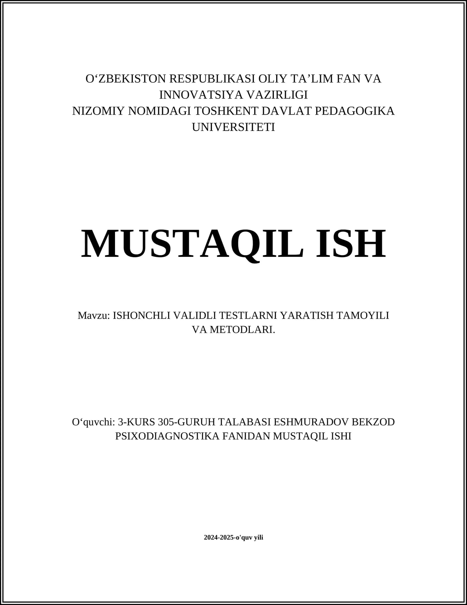 ISHONCHLI VALIDLI TESTLARNI YARATISH TAMOYILI VA METODLARI