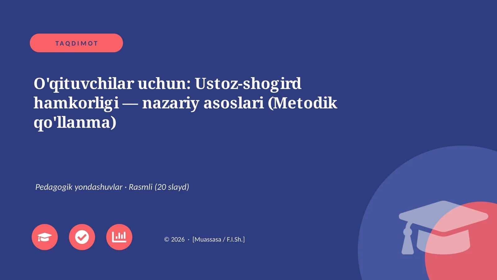 Ustoz-shogird hamkorligi — nazariy asoslari (Metodik qo'llanma)