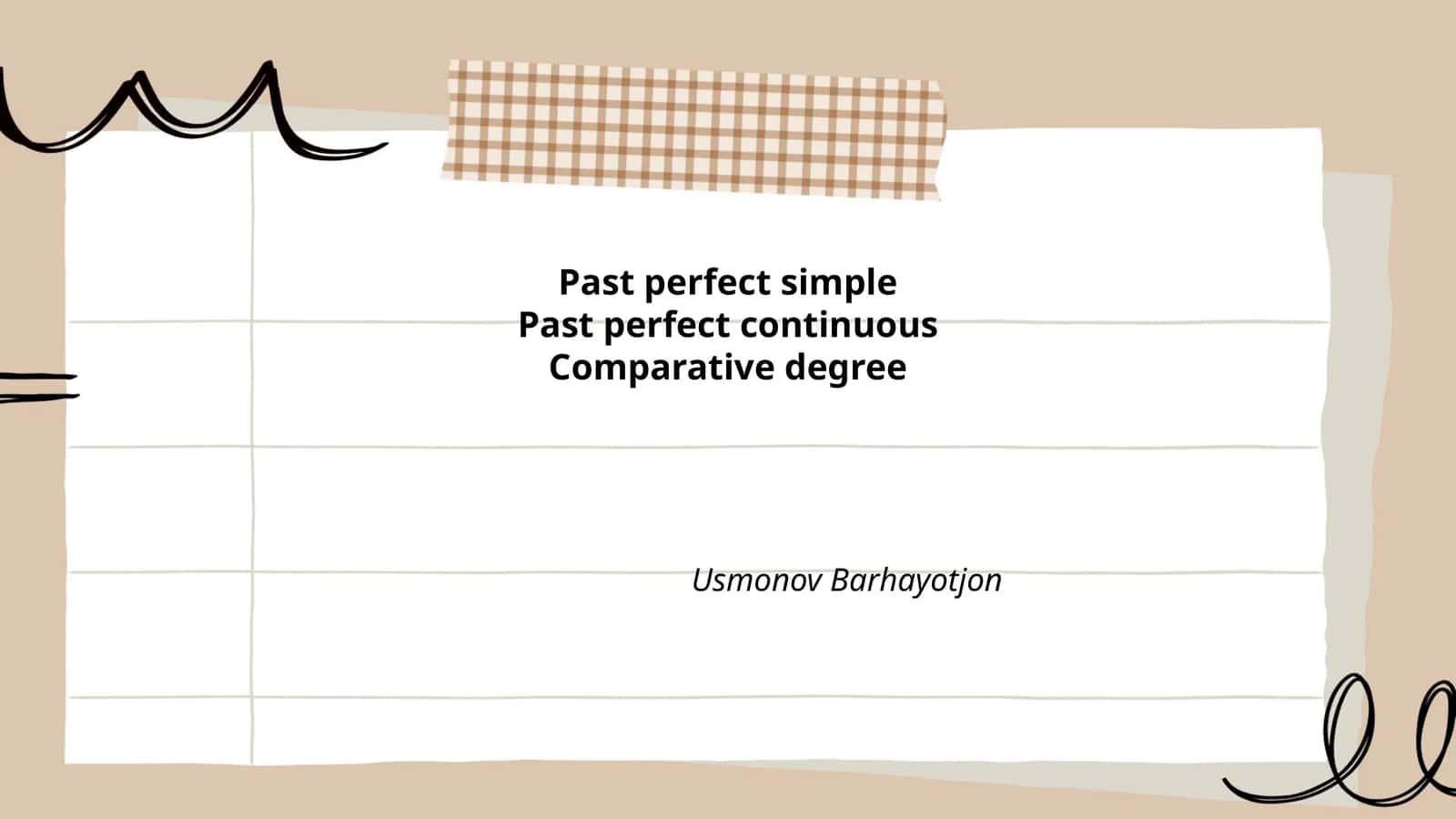 Past Perfect Simple va Uning Ishlatilishi