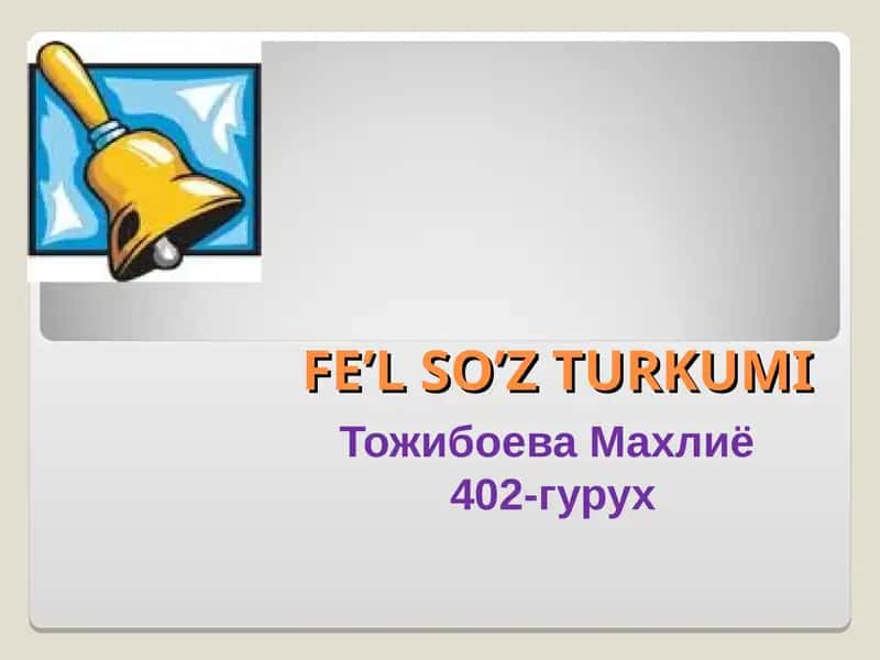 Fe’l So’z Turkumi