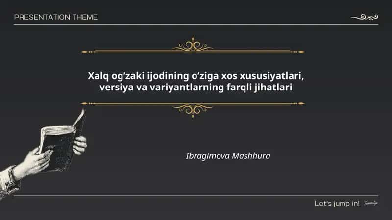 Xalq ogʻzaki ijodining oʻziga xos xususiyatlari, versiya va variyantlarning farqli jihatlari