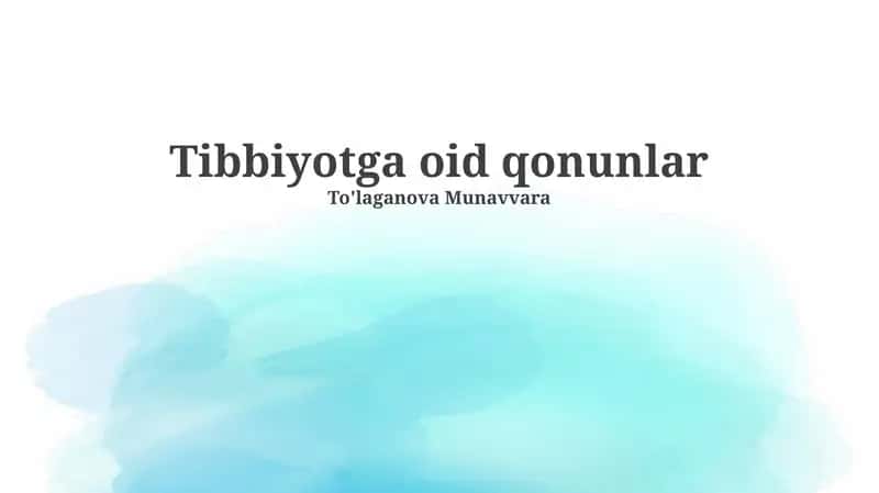 Tibbiyotga oid qonunlar