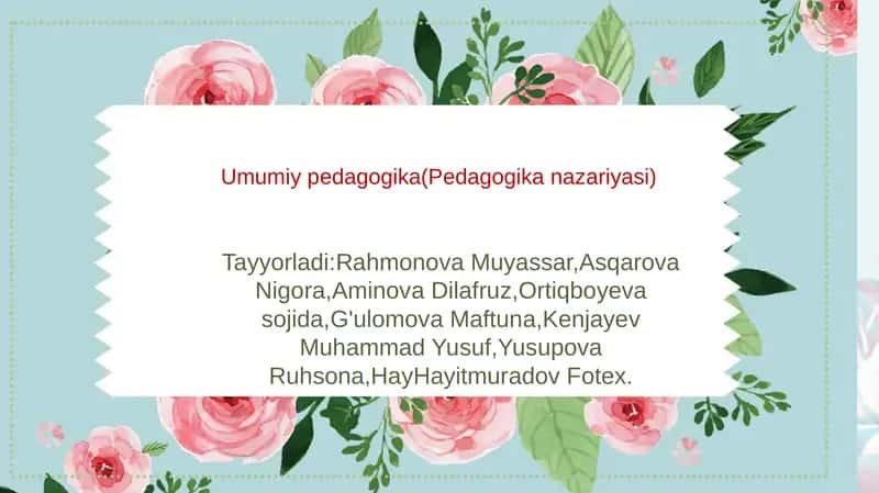 Umumiy pedagogika(Pedagogika nazariyasi)