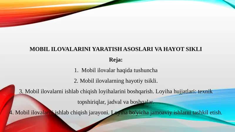 MOBIL ILOVALARINI YARATISH ASOSLARI VA HAYOT SIKLI