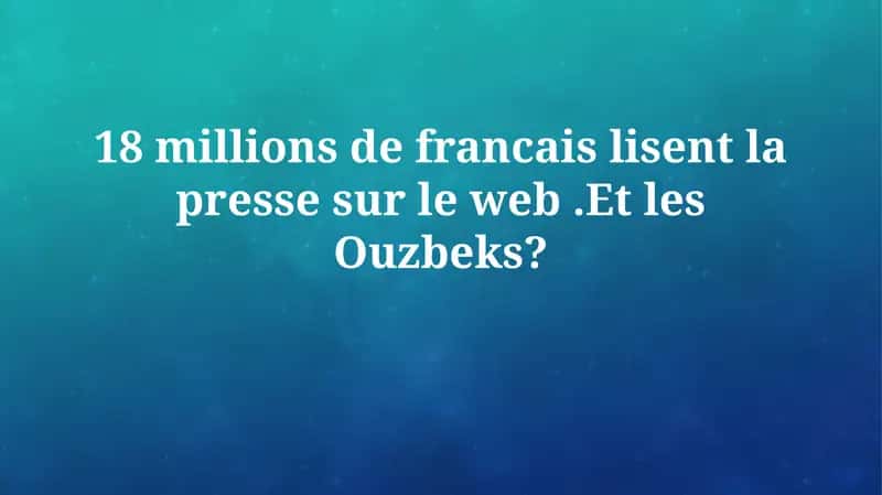 La consommation de presse en ligne en Ouzbékistan: un aperçu
