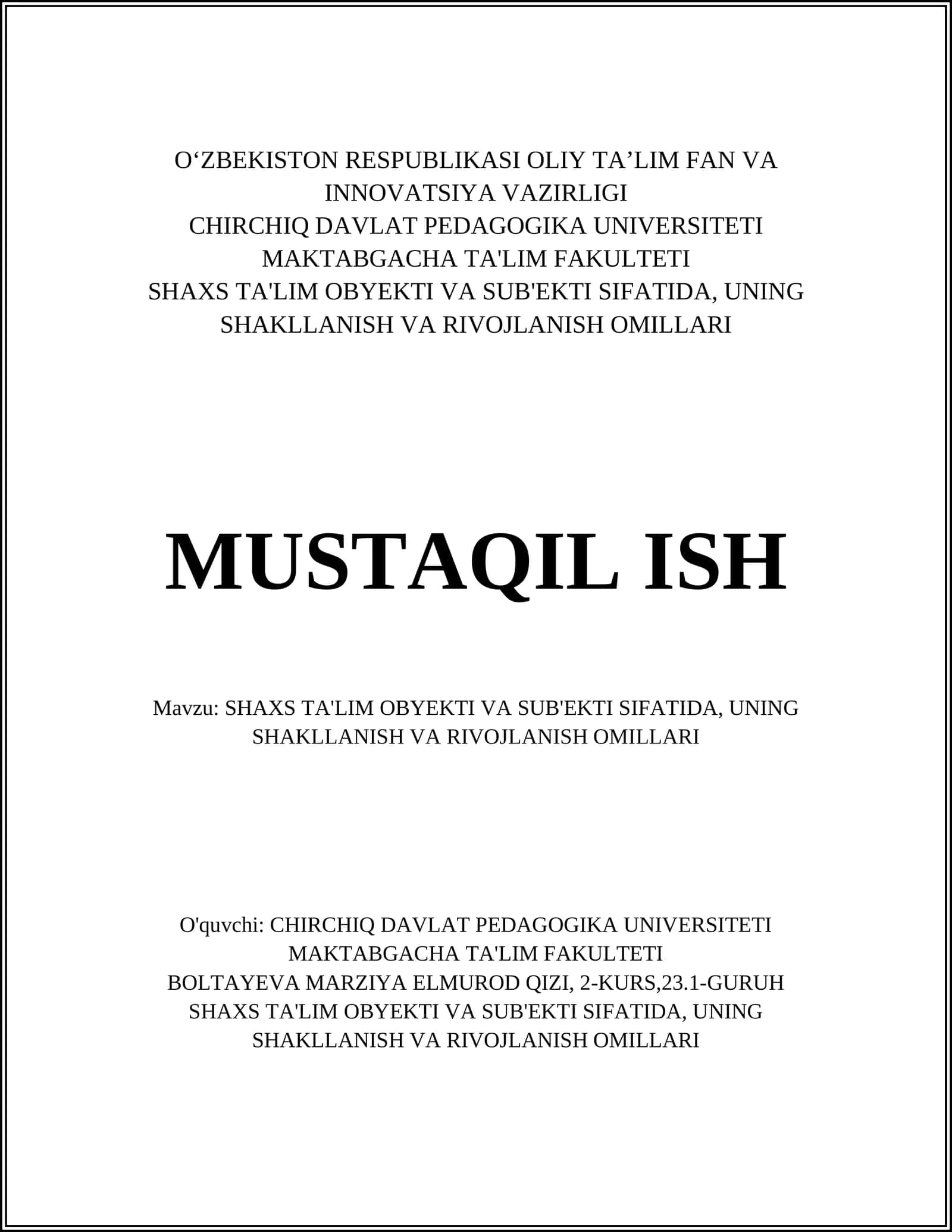 SHAXS TA'LIM OBYEKTI VA SUB'EKTI SIFATIDA, UNING SHAKLLANISH VA RIVOJLANISH OMILLARI