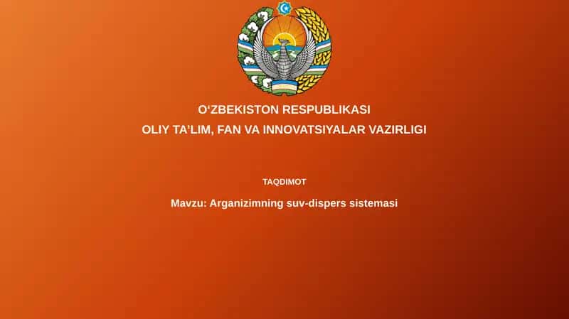 Arganizimning suv-dispers sistemasi