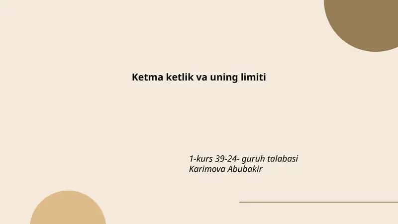 Ketma-ketlik va uning limiti