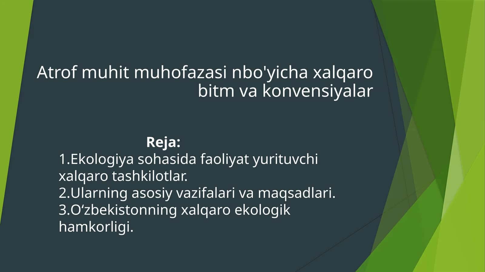 Atrof-muhit muhofazasi bo'yicha xalqaro bitimlar va konvensiyalar