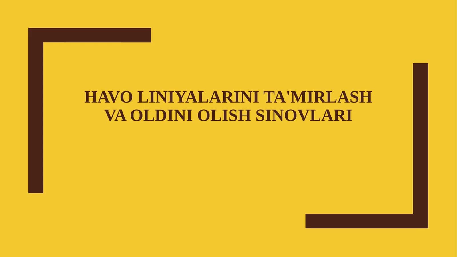 Havo liniyalarini ta'mirlash va oldini olish sinovlari