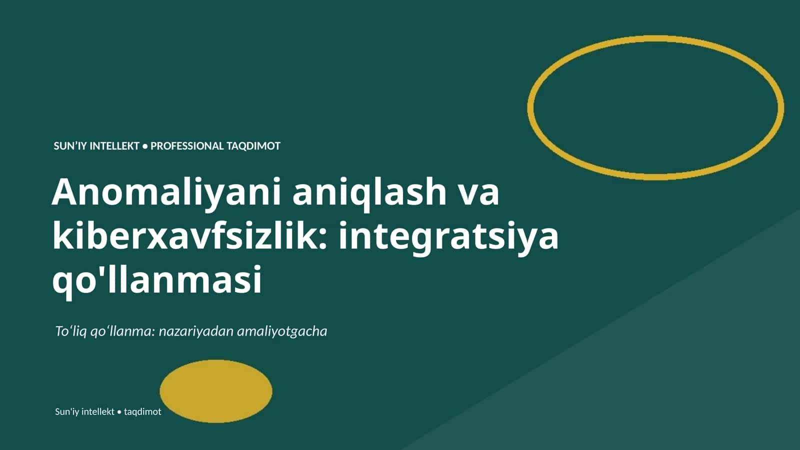Anomaliyani aniqlash va kiberxavfsizlik: integratsiya qo'llanmasi
