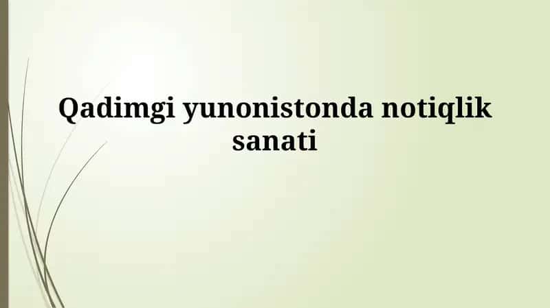 Qadimgi yunonistondanotiqliksanati