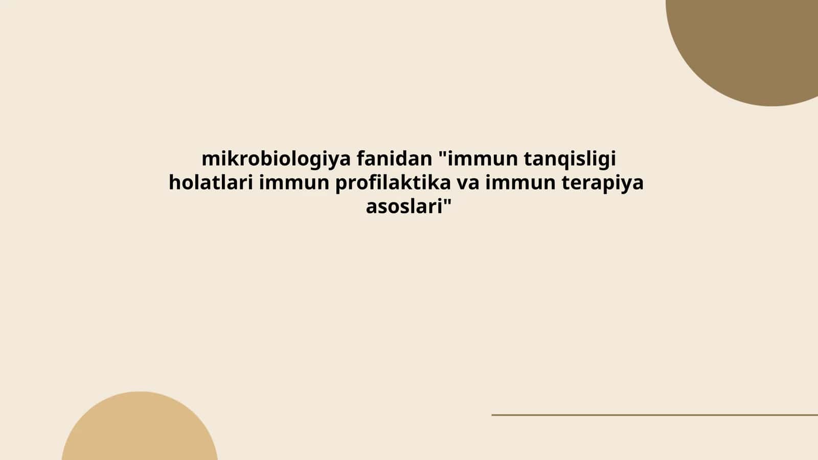 immun tanqisligi holatlari immun profilaktika va immun terapiya asoslari