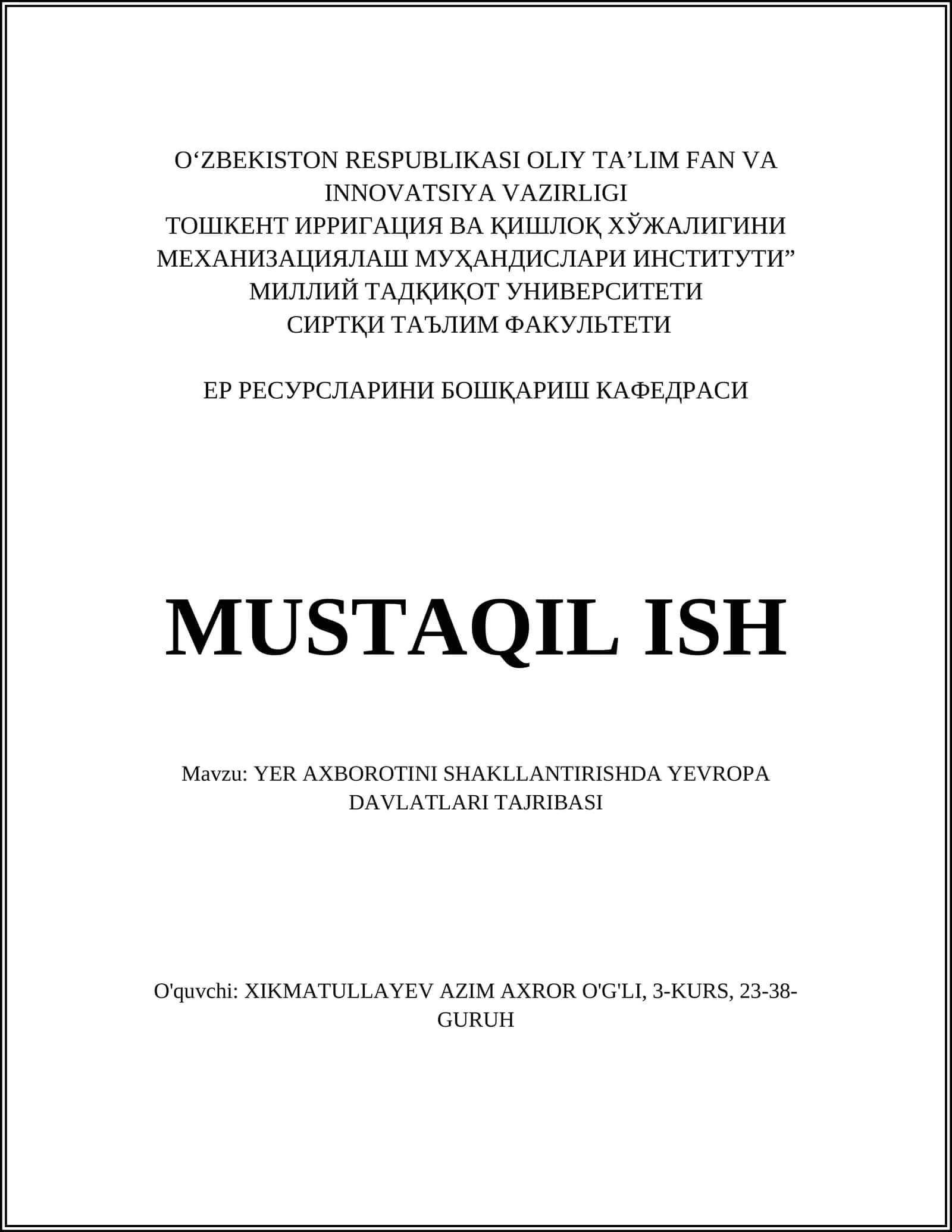 YER AXBOROTINI SHAKLLANTIRISHDA YEVROPA DAVLATLARI TAJRIBASI