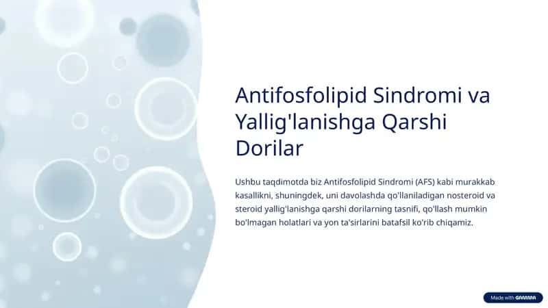 Antifosfolipid Sindromi va Yallig'lanishga Qarshi Dorilar