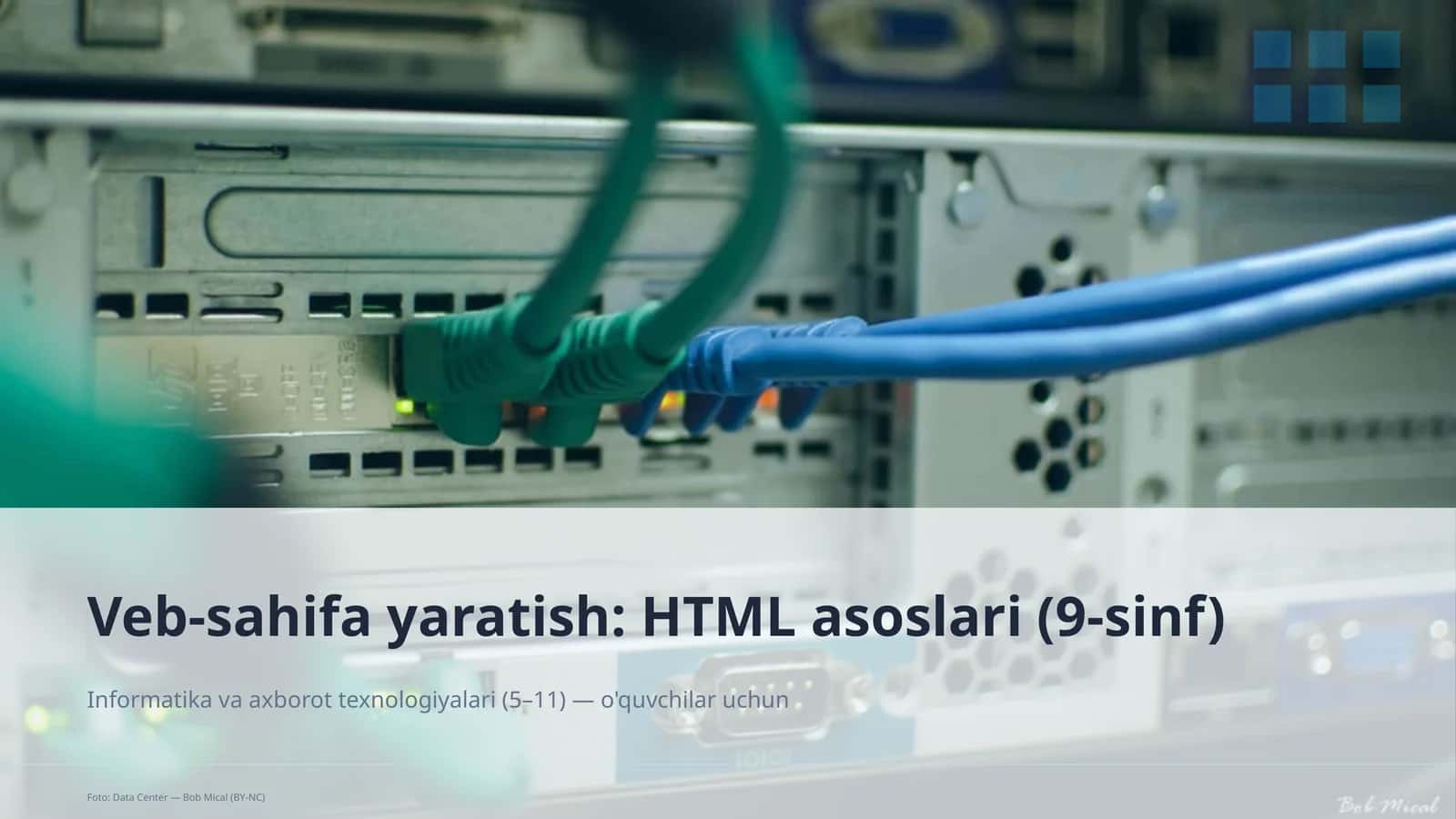 Veb-sahifa yaratish: HTML asoslari (9-sinf)