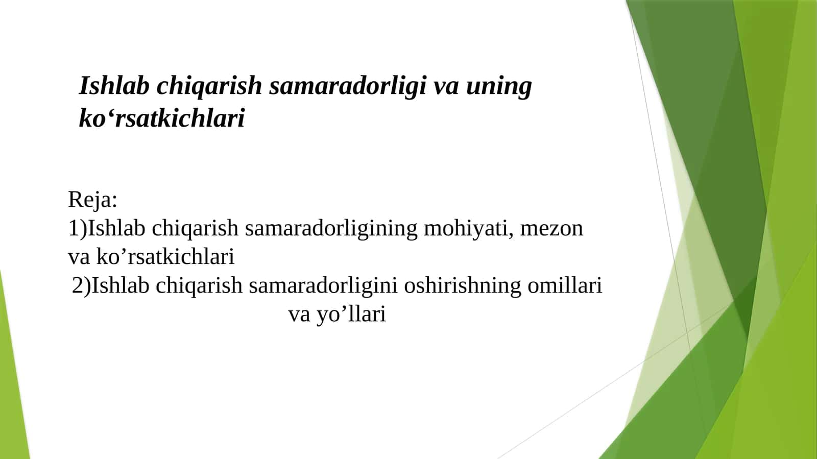 Ishlab chiqarish samaradorligi va uning koʻrsatkichlari