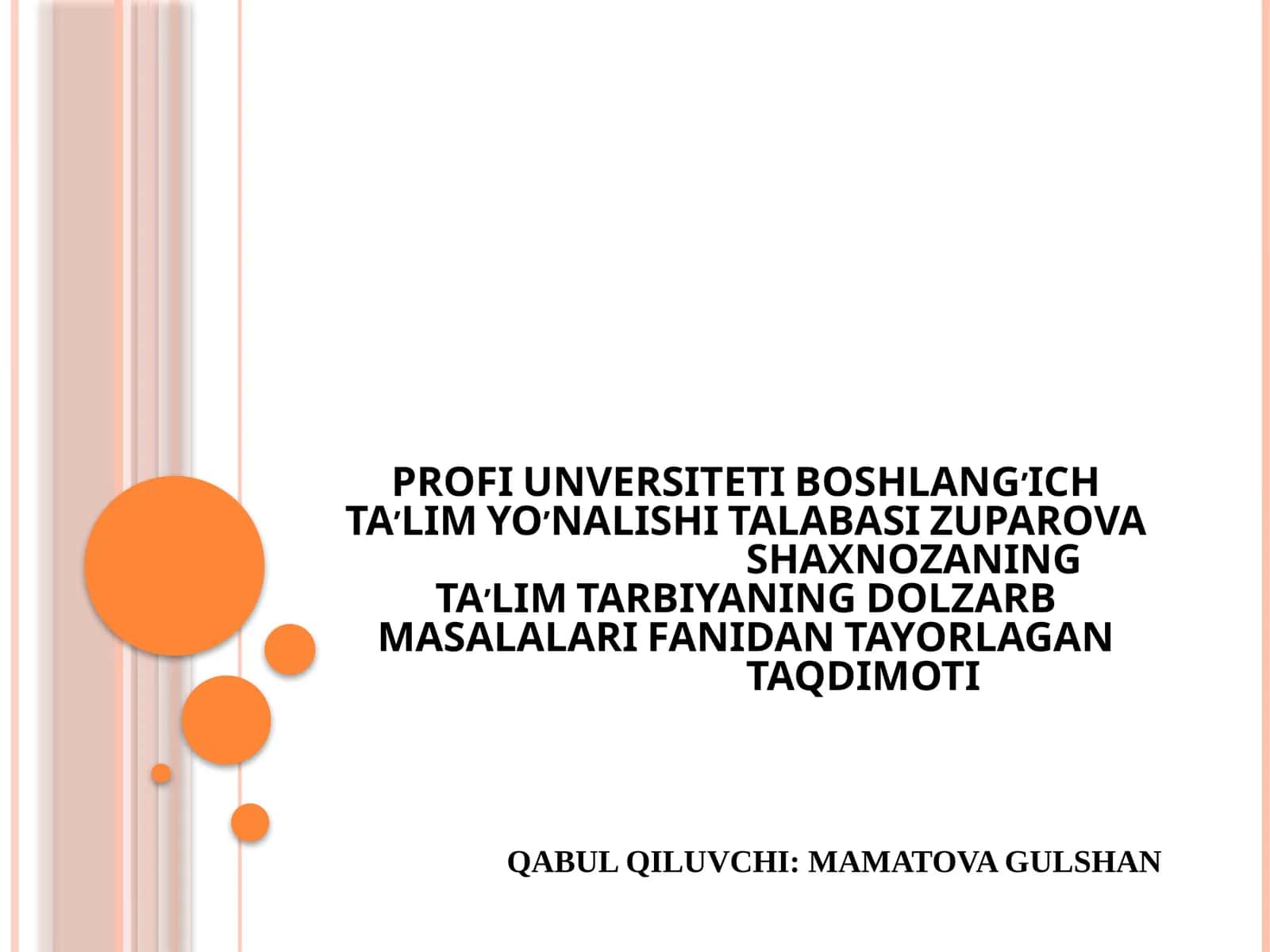 O’QITUVCHINING KASBIY MAXORAT DARAJALARI