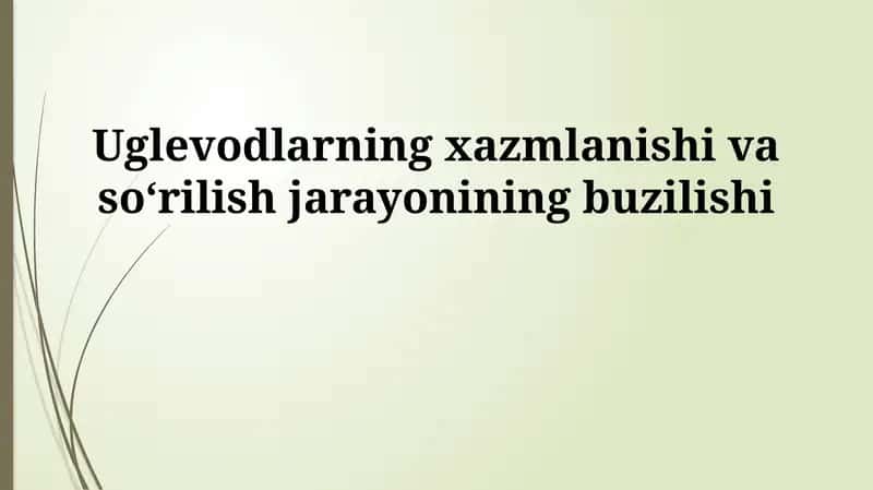 Karbohidratlarning hazm bo'lishi va so'rilishining buzilishi