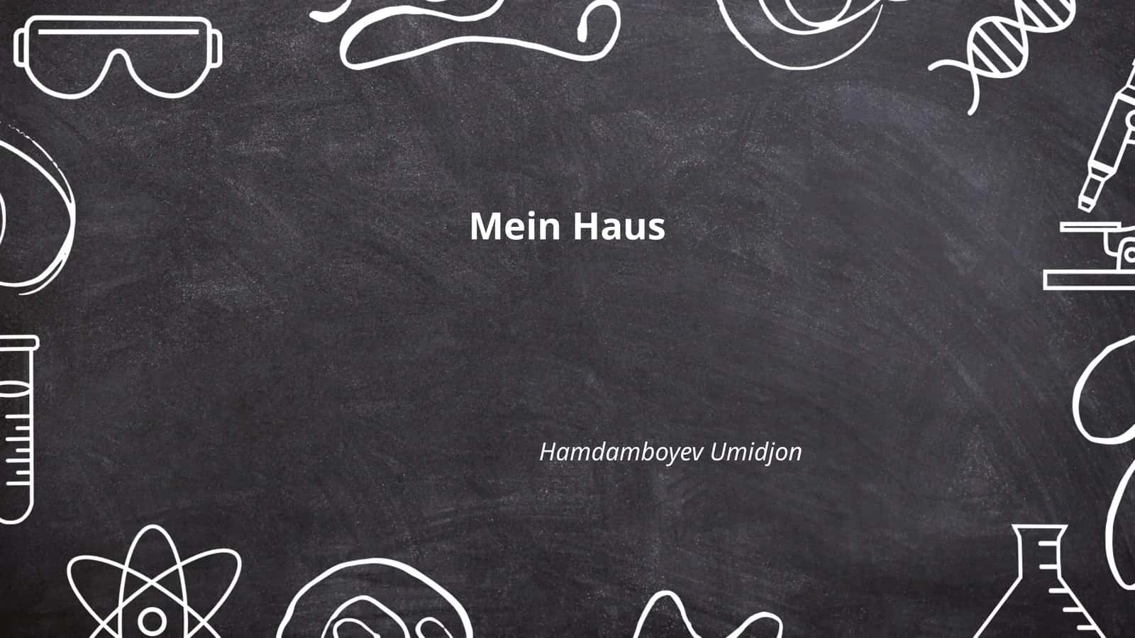 Mein Haus