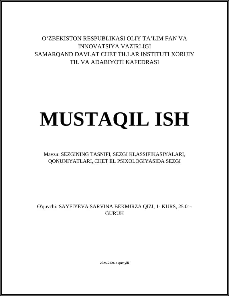 SEZGINING TASNIFI, SEZGI KLASSIFIKASIYALARI, QONUNIYATLARI, CHET EL PSIXOLOGIYASIDA SEZGI