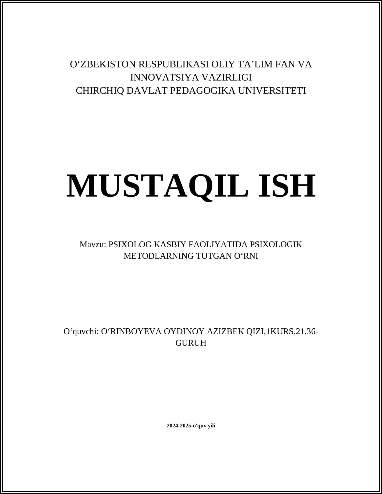 PSIXOLOG KASBIY FAOLIYATIDA PSIXOLOGIK METODLARNING TUTGAN OʻRNI