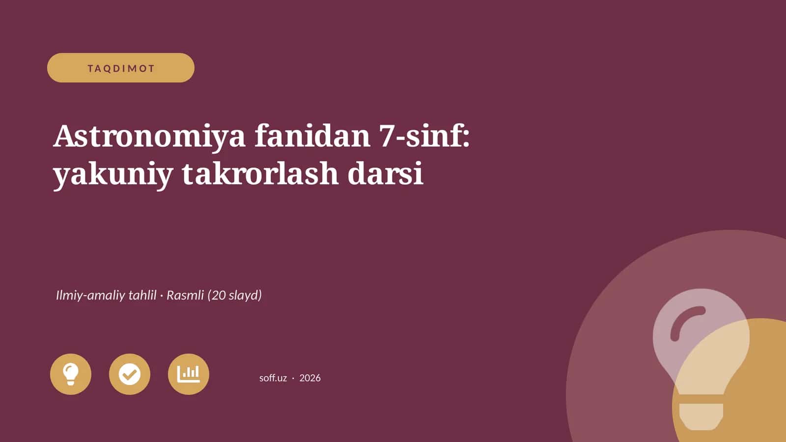 Astronomiya fanidan 7-sinf: yakuniy takrorlash darsi