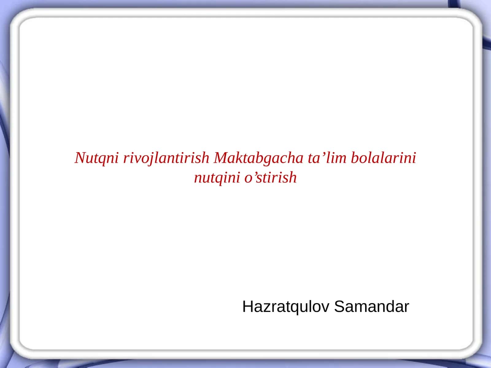 Nutqnirivojlantirish Maktabgachata’lim
