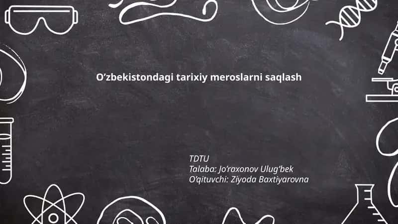 O’zbekistondagi Tarixiy Meroslarni Saqlash