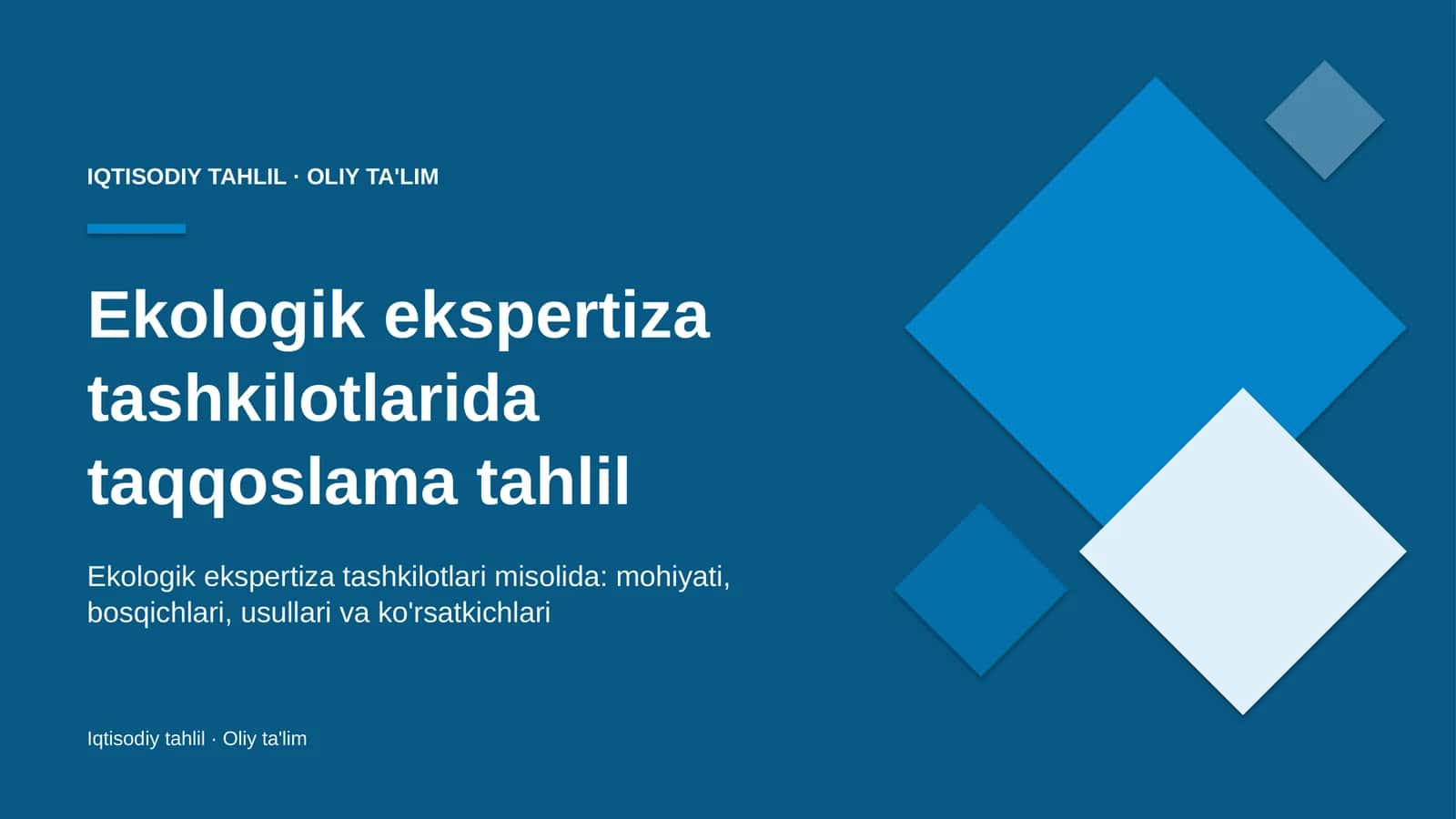 Ekologik ekspertiza tashkilotlarida taqqoslama tahlil