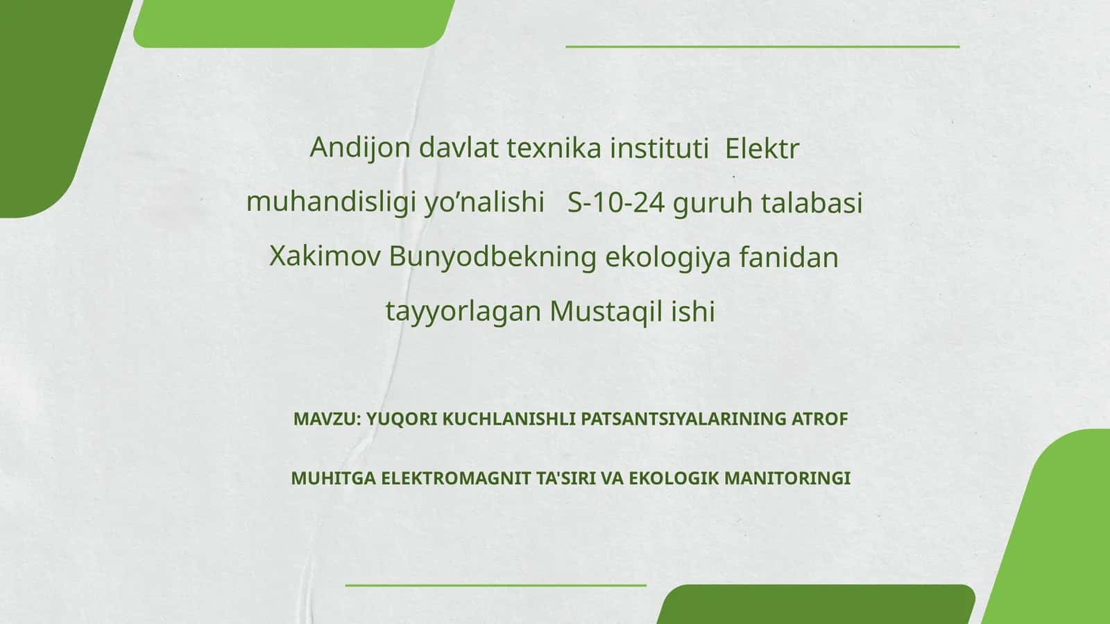 YUQORI KUCHLANISHLI PATSANTSIYALARINING ATROF MUHITGA ELEKTROMAGNIT TA'SIRI VA EKOLOGIK MANITORINGI