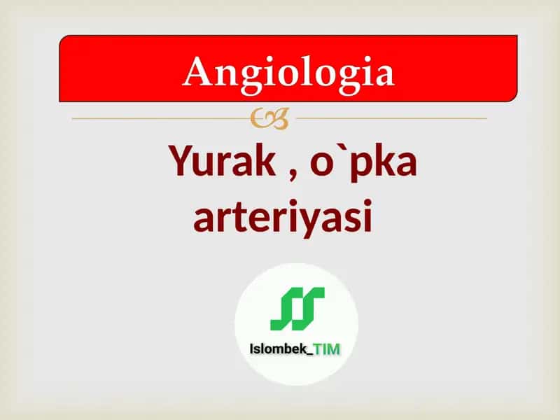 Yurak, o`pka arteriyasi