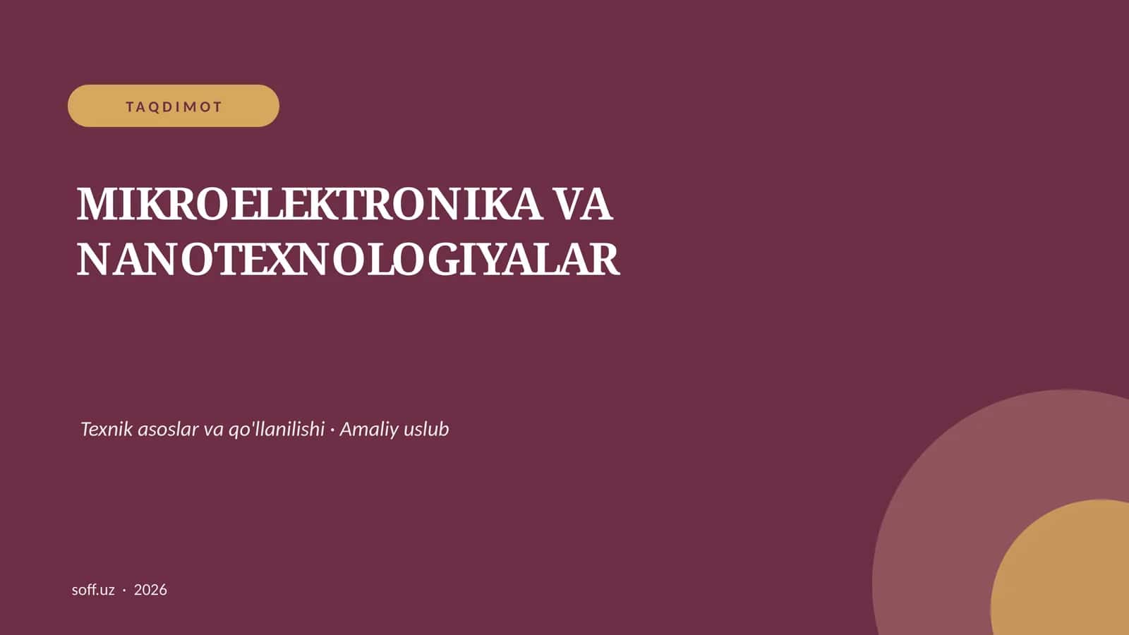 MIKROELEKTRONIKA VA NANOTEXNOLOGIYALAR