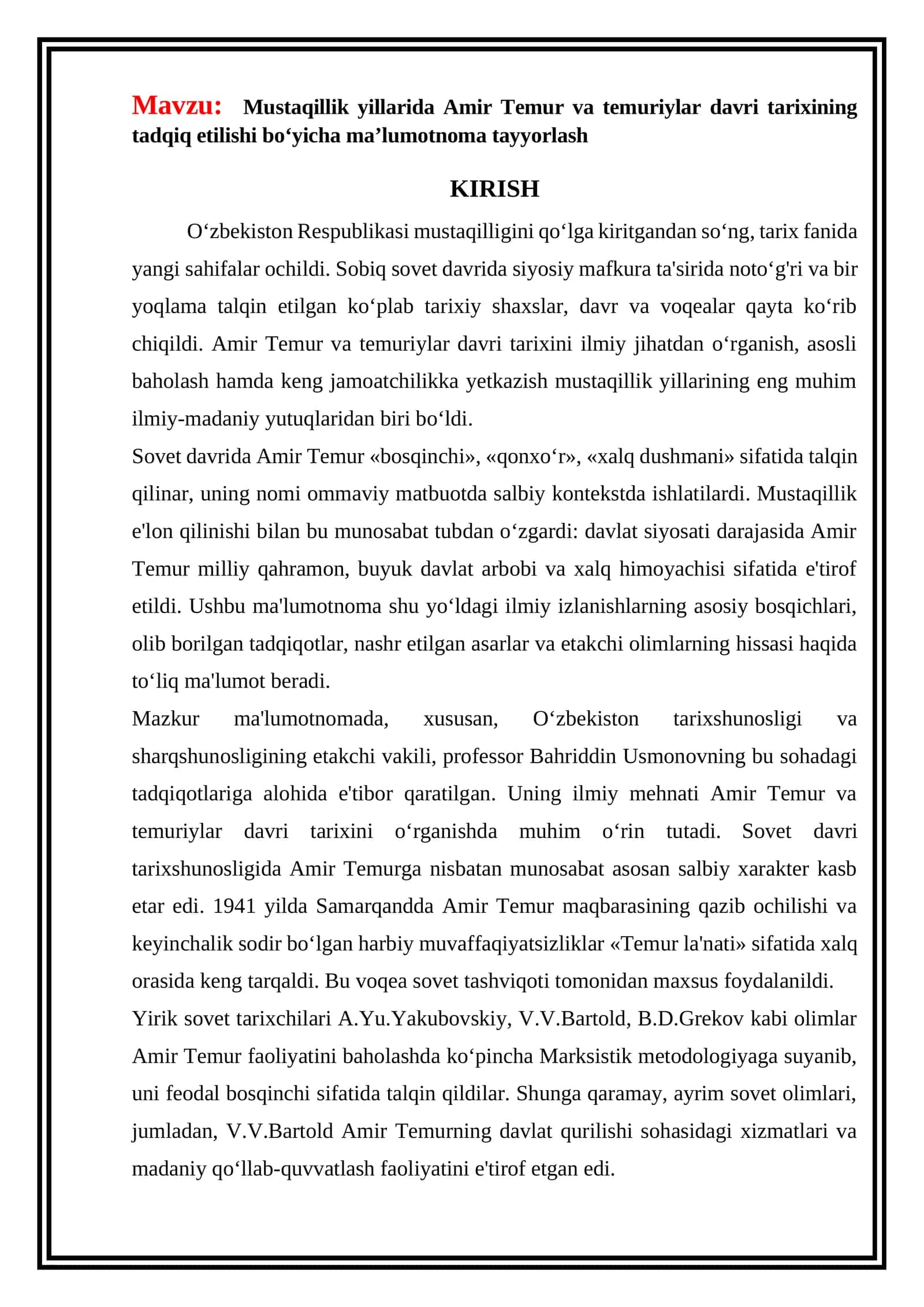 Mustaqillik yillarida Amir Temur va temuriylar davri tarixining tadqiq etilishi bo‘yicha ma’lumotnoma tayyorlash