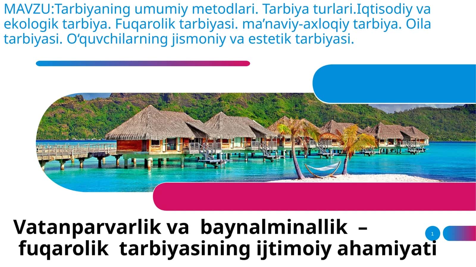 Tarbiyaning umumiy metodlari