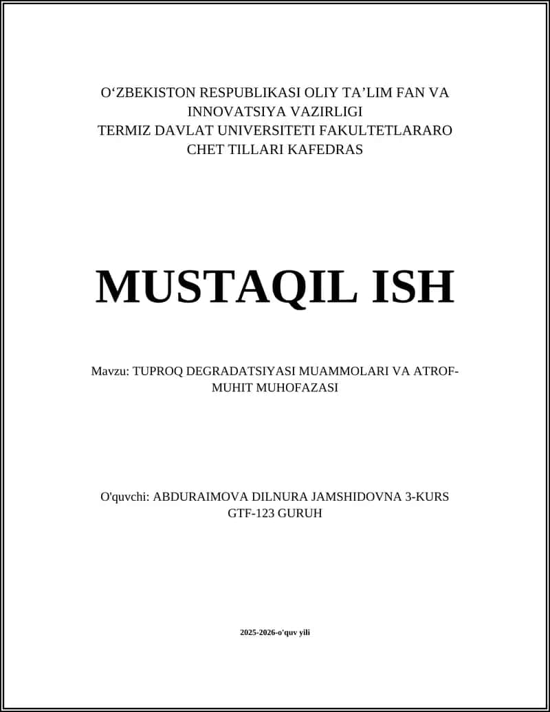 Tuproq Degradatsiyasi Muammolari va Atrof-Muhit Muhofazasi