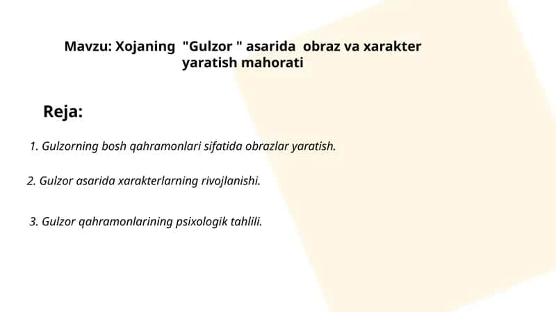 Xojaning "Gulzor " asarida obraz va xarakter yaratish mahorati